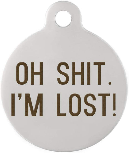 dogIDS Oh Shit, I'm Lost! DogSpeak Pet ID Tag - Funny Personalized Laser Engraved Stainless Steel with Free S-Hook and Split Ring