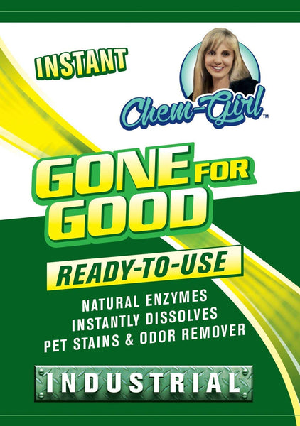 Chem-Girl | Gone for Good Professional Enzymatic Stain & Odor Remover - Remove Pet Urine + Prevent Repeat Habits | Concentrated, All Natural, Pet Safe, Indoor\/Outdoor, for Hard & Soft Surfaces